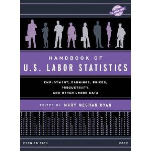 Handbook of U. S. Labor Statistics 2022 | Mary Meghan Ryan (ISBN: 9781636710600)