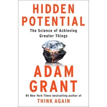 Hidden Potential - Adam Grant