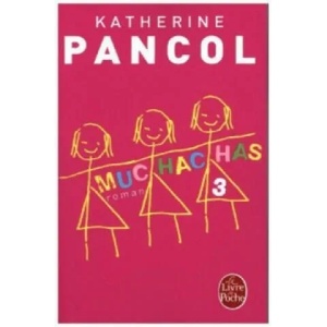 Muchachas 3 | Katherine Pancol (ISBN: 9782253017332)