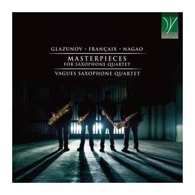 Alexander Glasunow - Vagues Saxophone Quartet - Masterpieces For Saxophone Quartet CD
