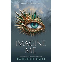 Imagine Me - Tahereh Mafi