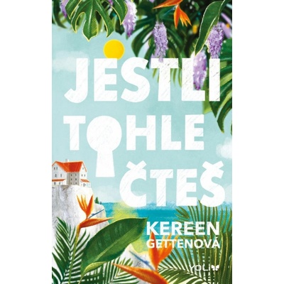 Jestli tohle čteš - Kereen Gettenová