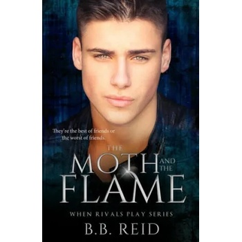 Image 1 of Moth and the Flame | B. B. Reid