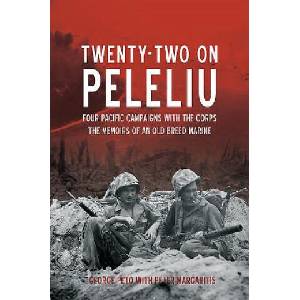 Twenty-Two on Peleliu | George Peto, Peter Margaritis (ISBN: 9781612005270)