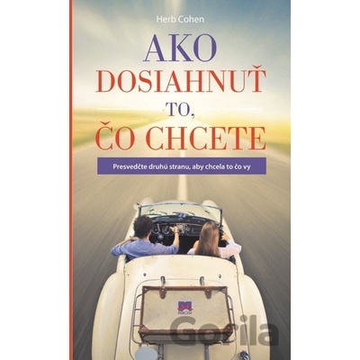 Ako dosiahnuť to, čo chcete