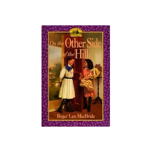 On the Other Side of the Hill (ISBN: 9780064405751)