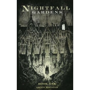 Nightfall Gardens | Allen Houston (ISBN: 9780615804453)