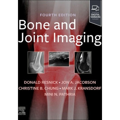 Resnick's Bone and Joint Imaging | Donald L. Resnick, Jon A. Jacobson, Christine B. Chung, Mark J. Kransdorf, Mini N. Pathria