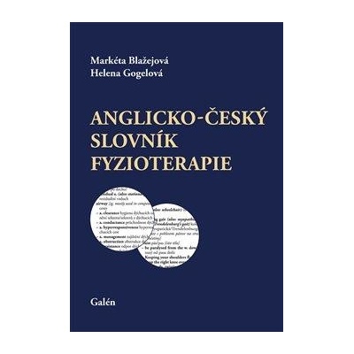 Angkicko-český slovník fyziotera… Markéta Blažejová, Helena Gogelová