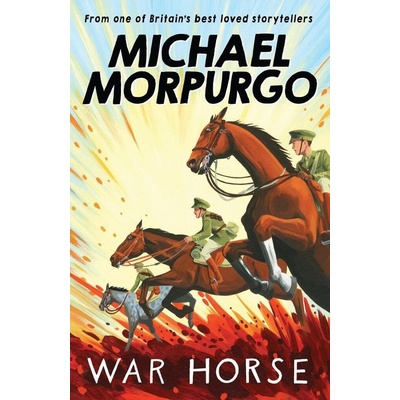 War Horse - Michael Morpurgo