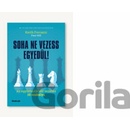 Soha ne vezess egyedül