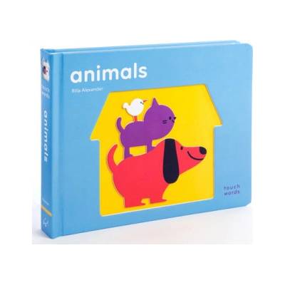 TouchWords: Animals Chronicle BooksBoard book