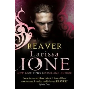 Reaver | Larissa Ione (2013)