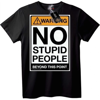 NOONEBRAND Тениска Предупреждение: Без Глупави Хора - 2XL, White