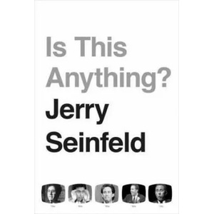 Is This Anything? | JERRY SEINFELD (ISBN: 9781471195587)