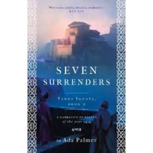 Seven Surrenders | Ada Palmer (ISBN: 9781786699541)