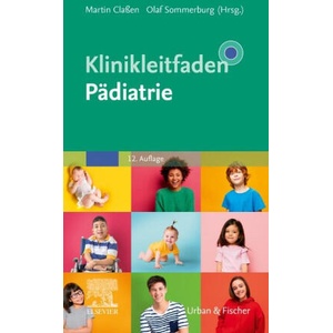 Klinikleitfaden Pädiatrie | Olaf Sommerburg (ISBN: 9783437227233)