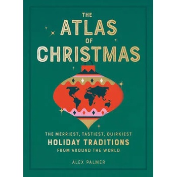 Image 1 of The Atlas of Christmas | Alex Palmer