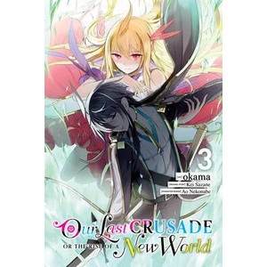 Our Last Crusade or the Rise of a New World, Vol. 3 (manga) | Jan Cash (ISBN: 9781975315658)