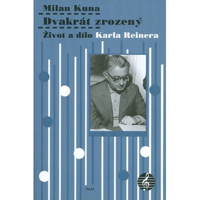 Dvakrát zrozený - Milan Kuna