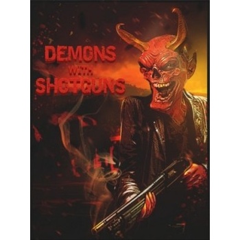 Demons with Shotguns