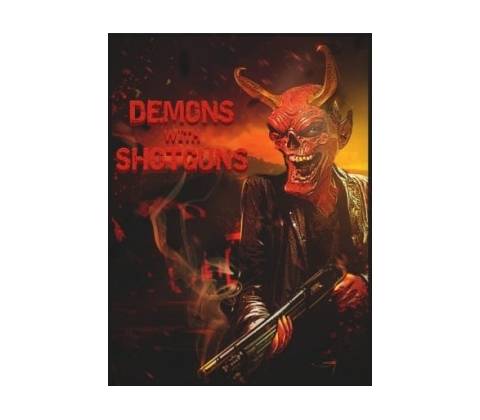 Demons with Shotguns
