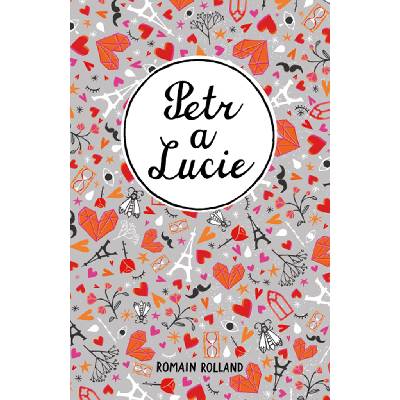 Petr a Lucie - Romain Rolland
