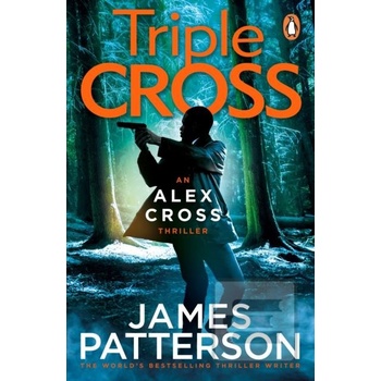 Triple Cross: Alex Cross 30 - James Patterson