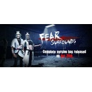 Fear surrounds