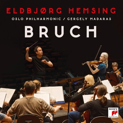Eldbjørg Hemsing, Oslo Philharmonic Orchestra, Gergely Madaras - Bruch - Violin Concerto - Vinyl LP