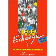 Libre Echange 1 - učebnice - Courtillon