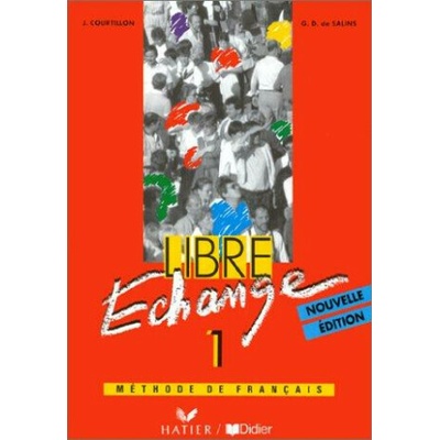 Libre Echange 1 - učebnice - Courtillon