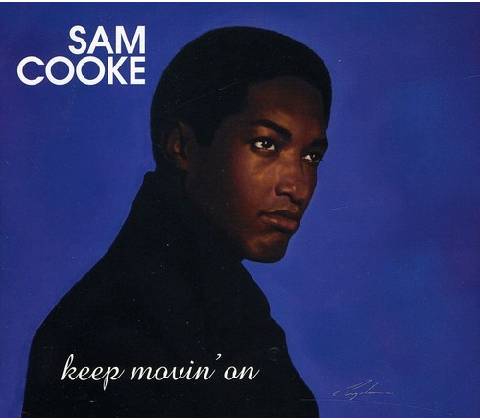 COOKE SAM: KEEP MOVIN ON CD
