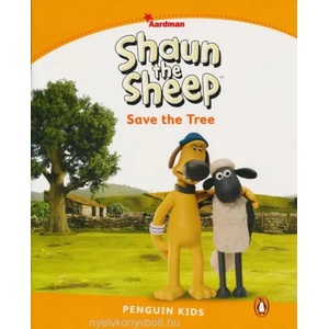 Level 3: Shaun The Sheep Save the Tree | Kathryn Harper (ISBN: 9781447931348)