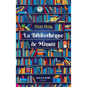 La Bibliothèque de Minuit | Matt Haig (ISBN: 9782863748732)