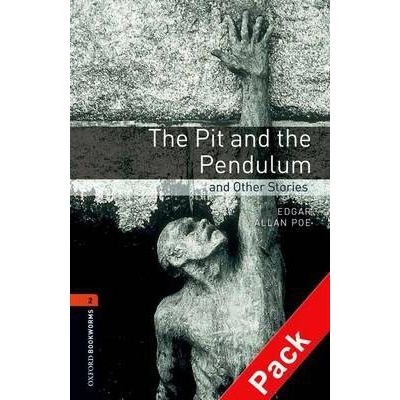 Oxford Bookworms Library 2 Pit and Pendulum + CD American English