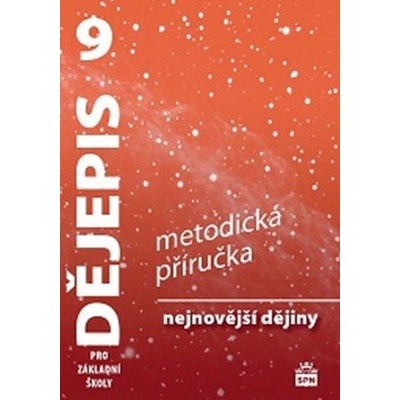 Dějepis 9 pro ZŠ Nejnovější dějiny Veronika Válková