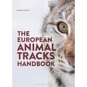 The European Animal Tracks Handbook (ISBN: 9781399415774)