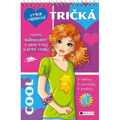 Vyrob trendové tričká – Cool
