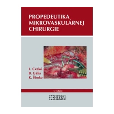Propedeutika mikrovaskulárnej chirurgie