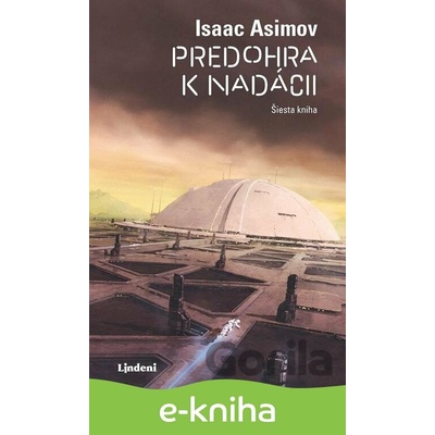 Predohra k nadácii - Isaac Asimov