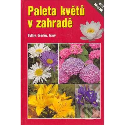 Paleta květů v zahradě