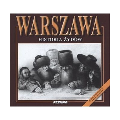 WARSZAWA HISTORIA ŻYDÓW WER. POLSKA - Rafał Jabłoński