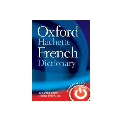 Oxford - Hachette french dictionaryth Edition