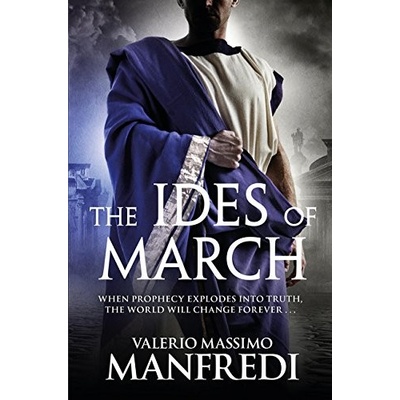 Ides of March - Manfredi Valerio Massimo