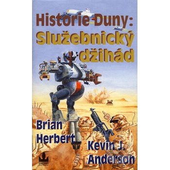 Historie Duny: Služebnický Džihád - Herbert Brian, Anderson Kevin J.