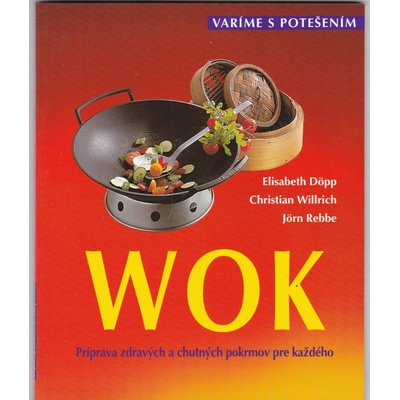 Wok - Elisabeth Döpp, Christian Willrich, Jörn Rebbe