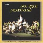 Various Artists - Na Skle Maľované (Reissue) (Remastered) (CD) (8584019281626)