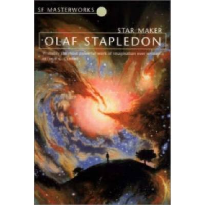 Star Maker - S.F. MASTERWORKS - Olaf Stapledon