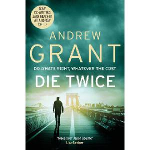 Die Twice | Andrew Grant (ISBN: 9781529092837)